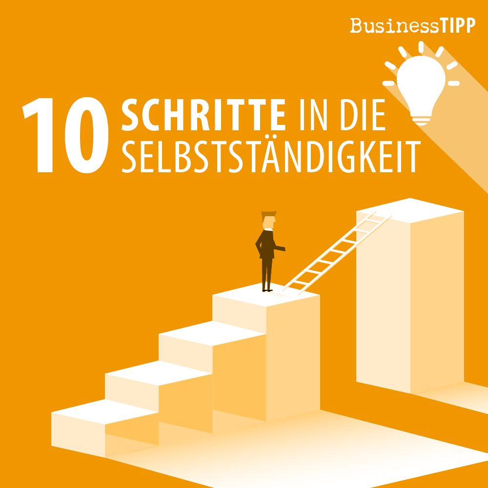 11052018_Businesstipp_10_Schritte_Selbstaendigkeit_fb.png